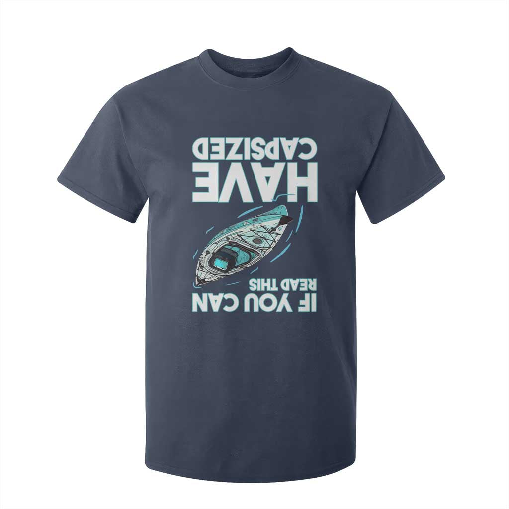 If You Can Read This I Have Capsized T Shirt For Kid Funny Boating TS14 Navy Print Your Wear
