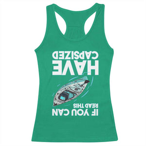 If You Can Read This I Have Capsized Racerback Tank Top Funny Boating TS14 Irish Green Print Your Wear