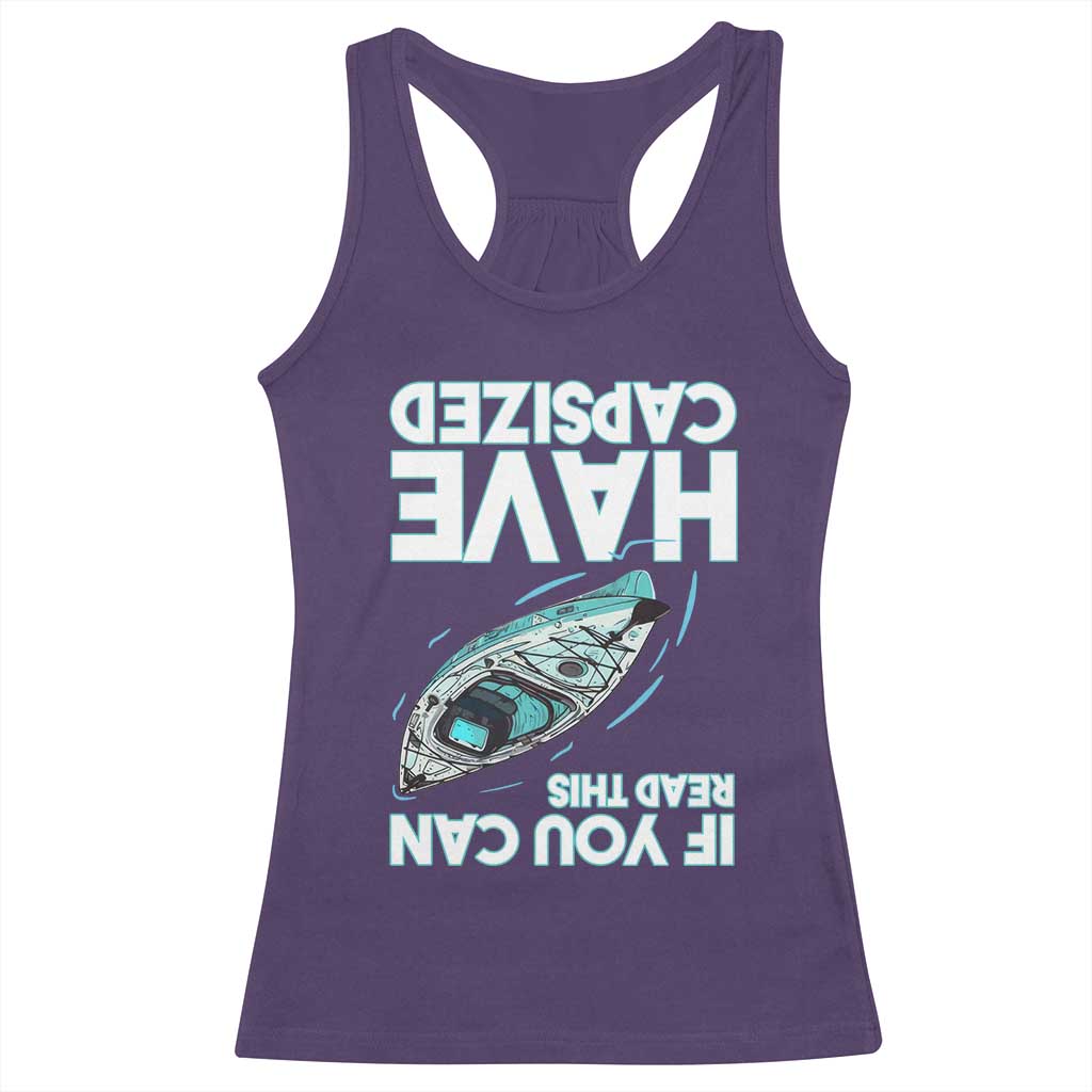 If You Can Read This I Have Capsized Racerback Tank Top Funny Boating TS14 Purple Print Your Wear