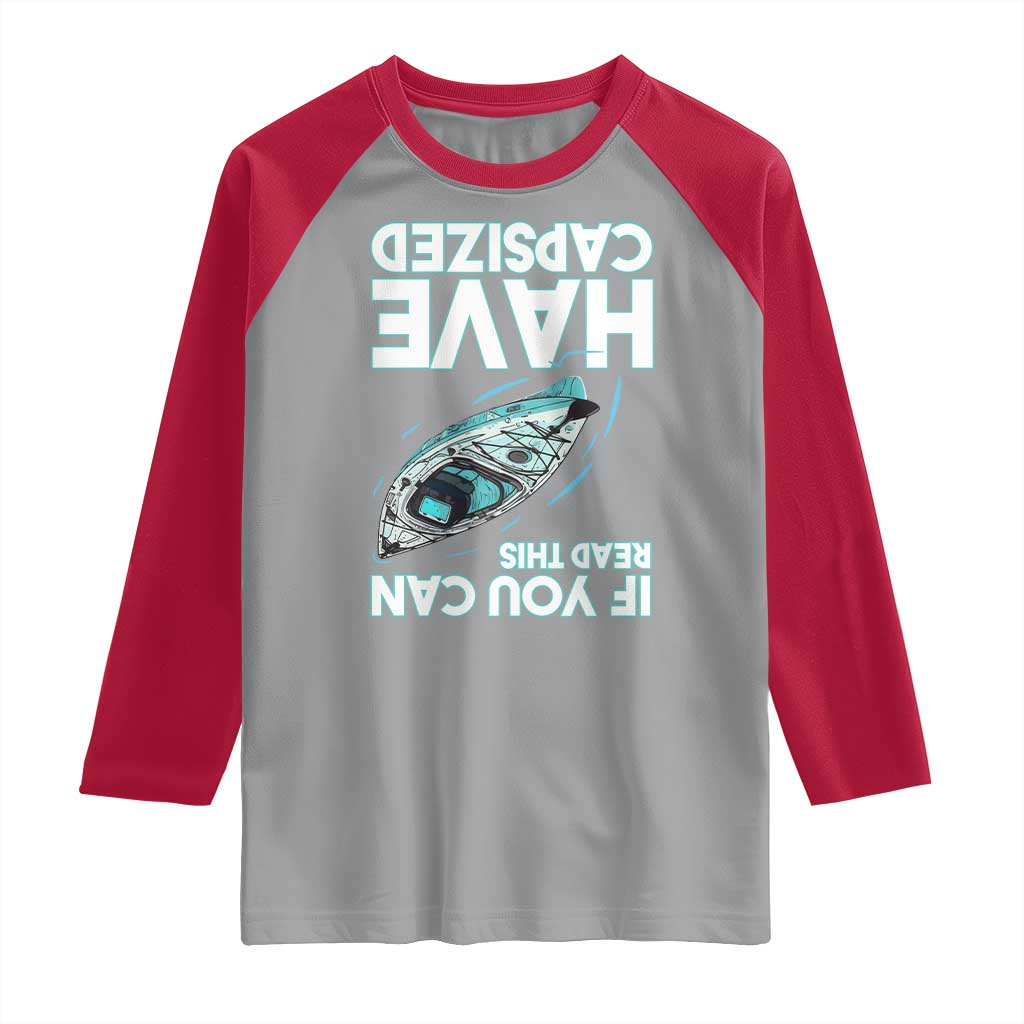 If You Can Read This I Have Capsized Raglan Shirt Funny Boating TS14 Sport Gray Red Print Your Wear