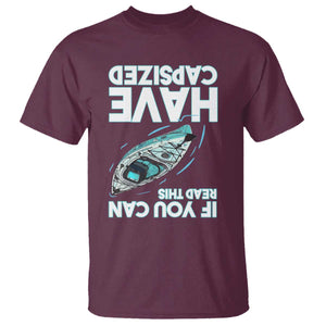 If You Can Read This I Have Capsized T Shirt Funny Boating TS14 Maroon Print Your Wear