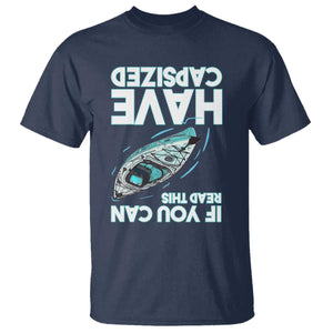 If You Can Read This I Have Capsized T Shirt Funny Boating TS14 Navy Print Your Wear