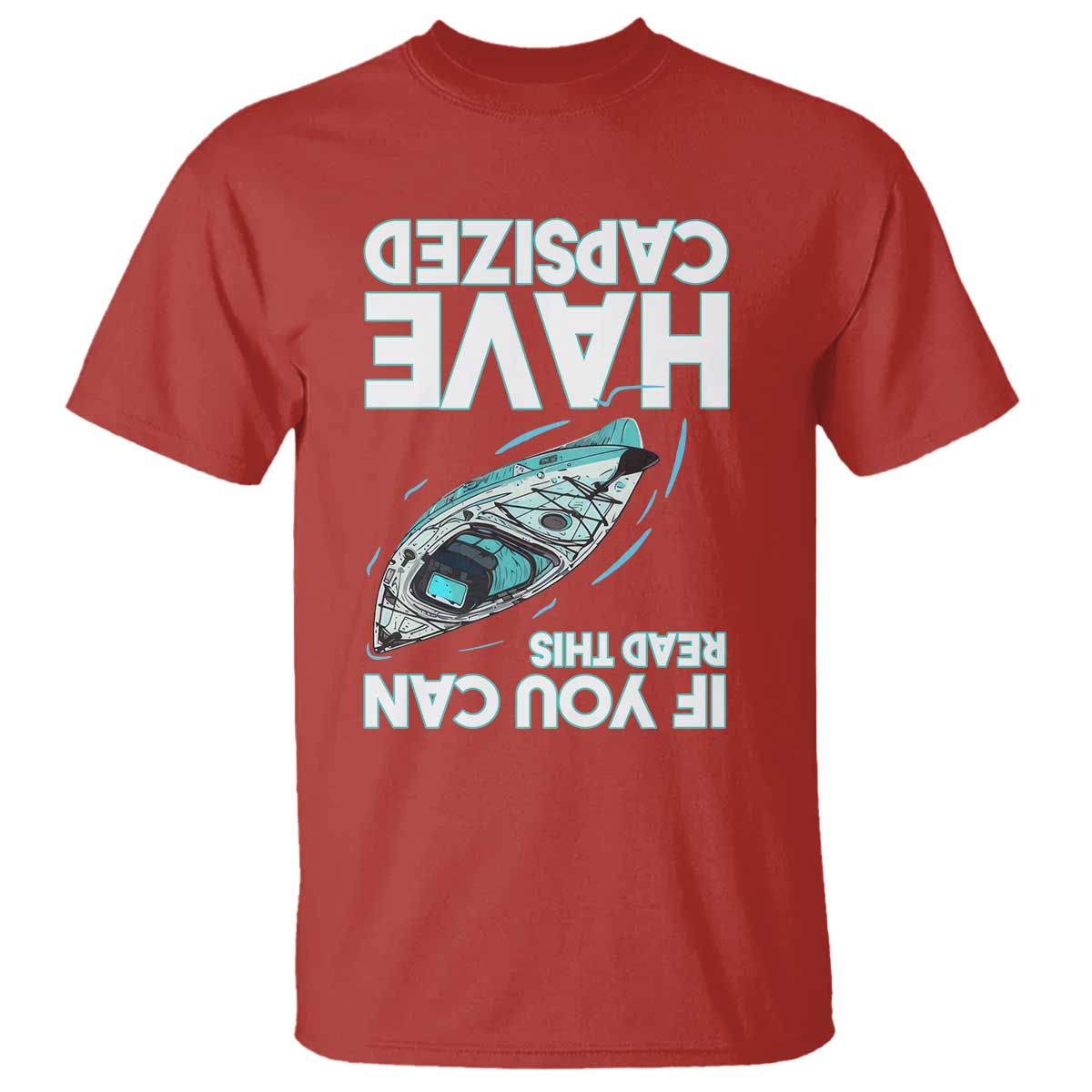 If You Can Read This I Have Capsized T Shirt Funny Boating TS14 Red Print Your Wear