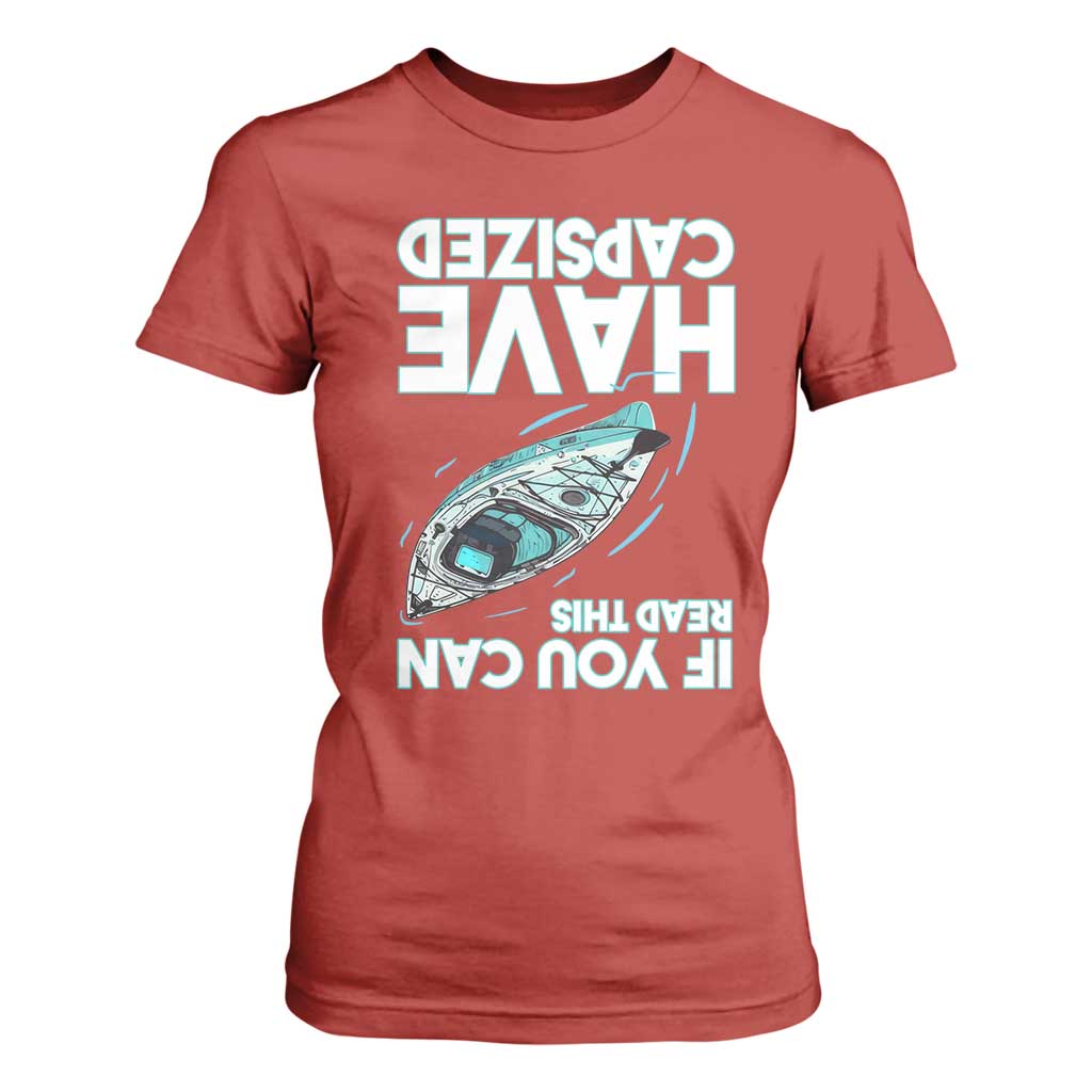 If You Can Read This I Have Capsized T Shirt For Women Funny Boating TS14 Red Print Your Wear