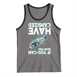 If You Can Read This I Have Capsized Tank Top Funny Boating TS14 Deep Heather Black Print Your Wear