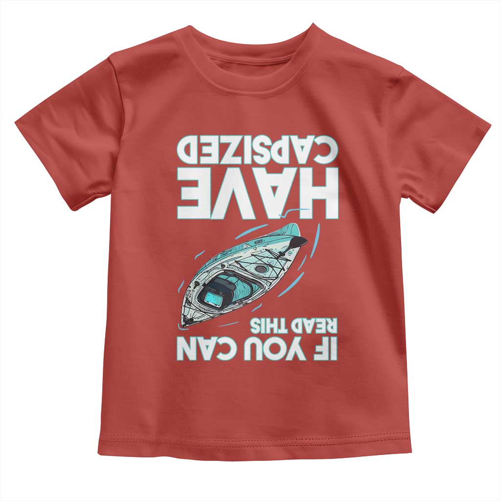 If You Can Read This I Have Capsized Toddler T Shirt Funny Boating TS14 Red Print Your Wear