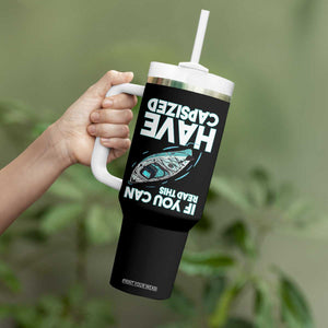 If You Can Read This I Have Capsized Tumbler With Handle Funny Boating TS14 Print Your Wear