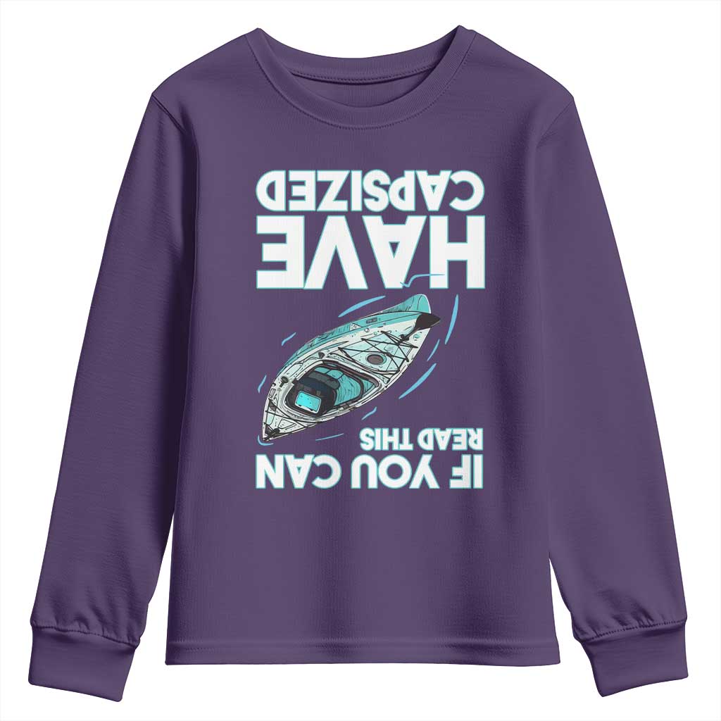 If You Can Read This I Have Capsized Youth Sweatshirt Funny Boating TS14 Purple Print Your Wear