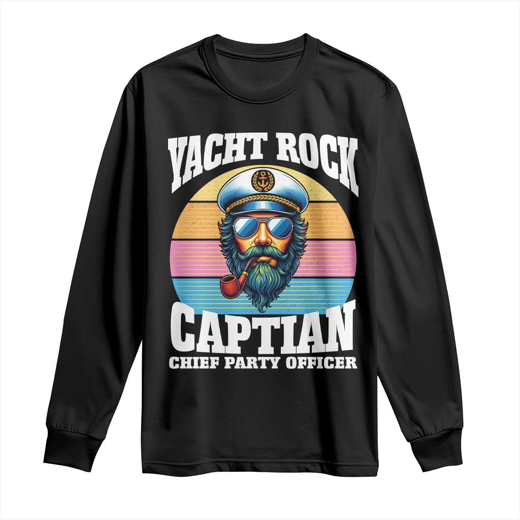 Yacht Rock Captain Long Sleeve Shirt Funny Boating Party Music TS14 Black Print Your Wear