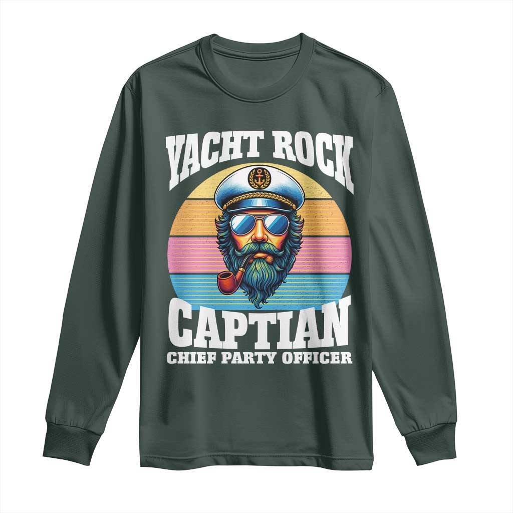 Yacht Rock Captain Long Sleeve Shirt Funny Boating Party Music TS14 Dark Forest Green Print Your Wear