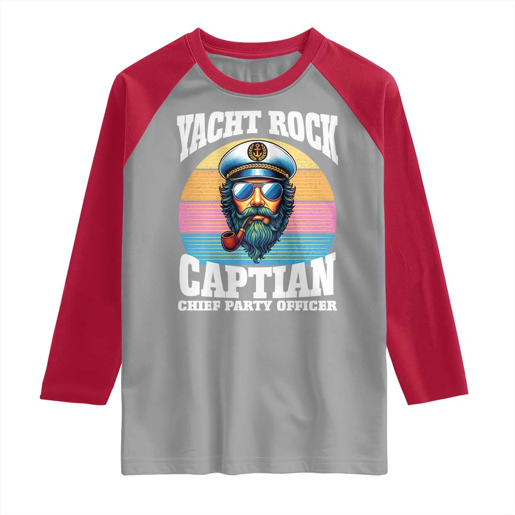 Yacht Rock Captain Raglan Shirt Funny Boating Party Music TS14 Sport Gray Red Print Your Wear