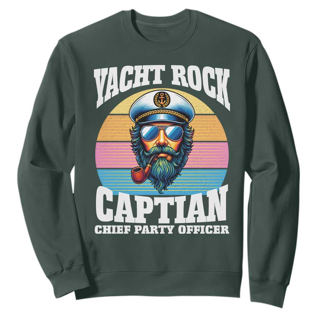 Yacht Rock Captain Sweatshirt Funny Boating Party Music TS14 Dark Forest Green Print Your Wear
