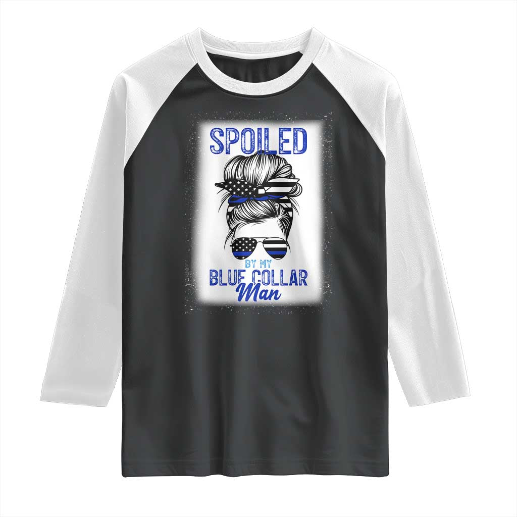 Blue Collar Wife Life Messy Bun Raglan Shirt TS14 Black White Print Your Wear