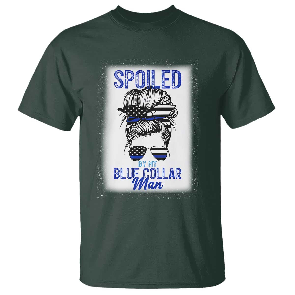 Blue Collar Wife Life Messy Bun T Shirt TS14 Dark Forest Green Print Your Wear