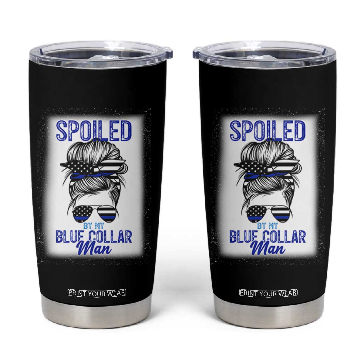Blue Collar Wife Life Messy Bun Tumbler Cup TS14 Black Print Your Wear