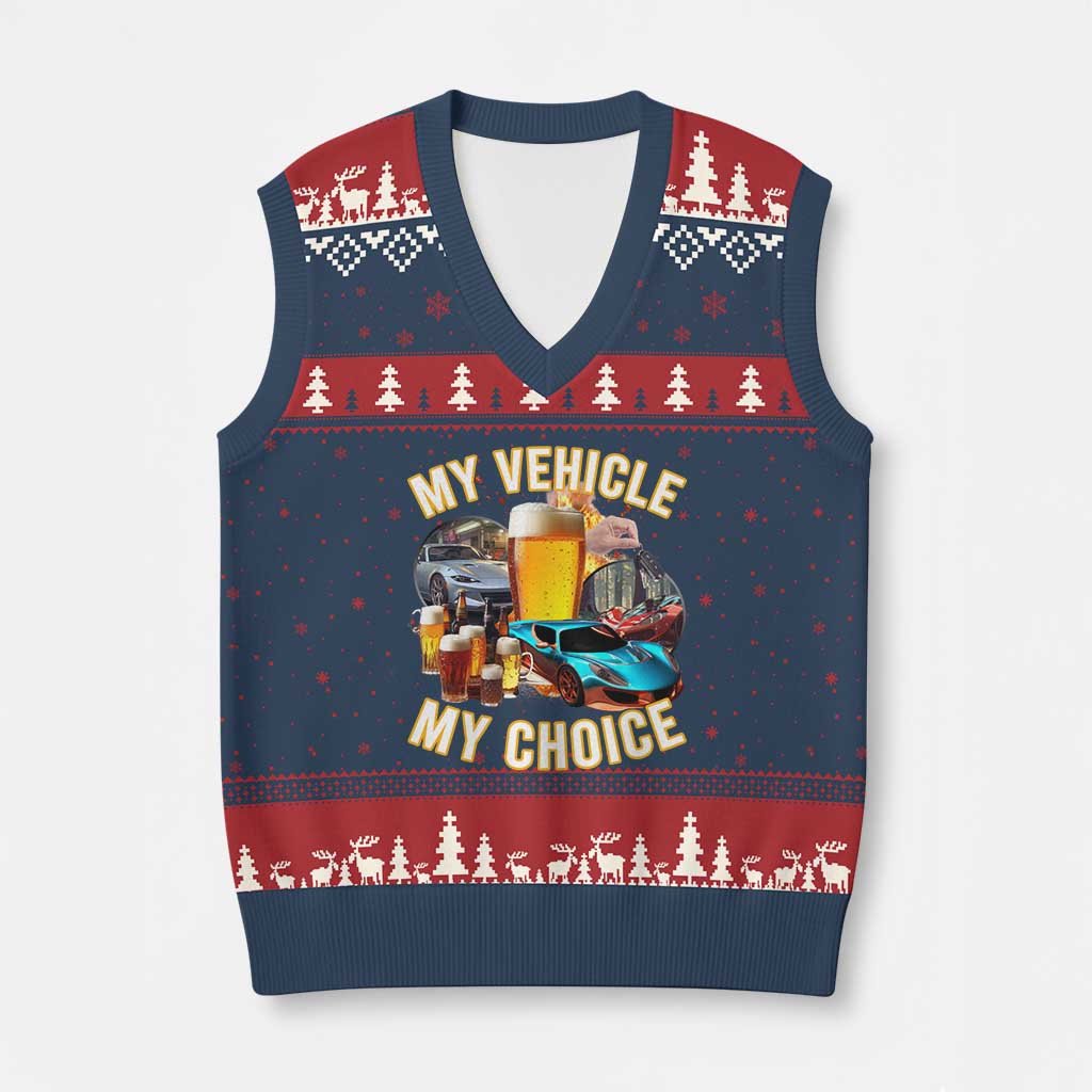 My Vehicle My Choice V-Neck Knit Sweater Vest Funny Drunk Driving TS14 Navy Red Print Your Wear