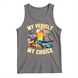 My Vehicle My Choice Tank Top Funny Drunk Driving TS14 Deep Heather Print Your Wear