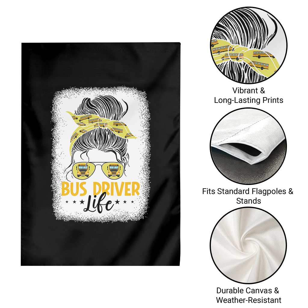 Messy Bun School Bus Driver Life Garden Flag TS14 Print Your Wear