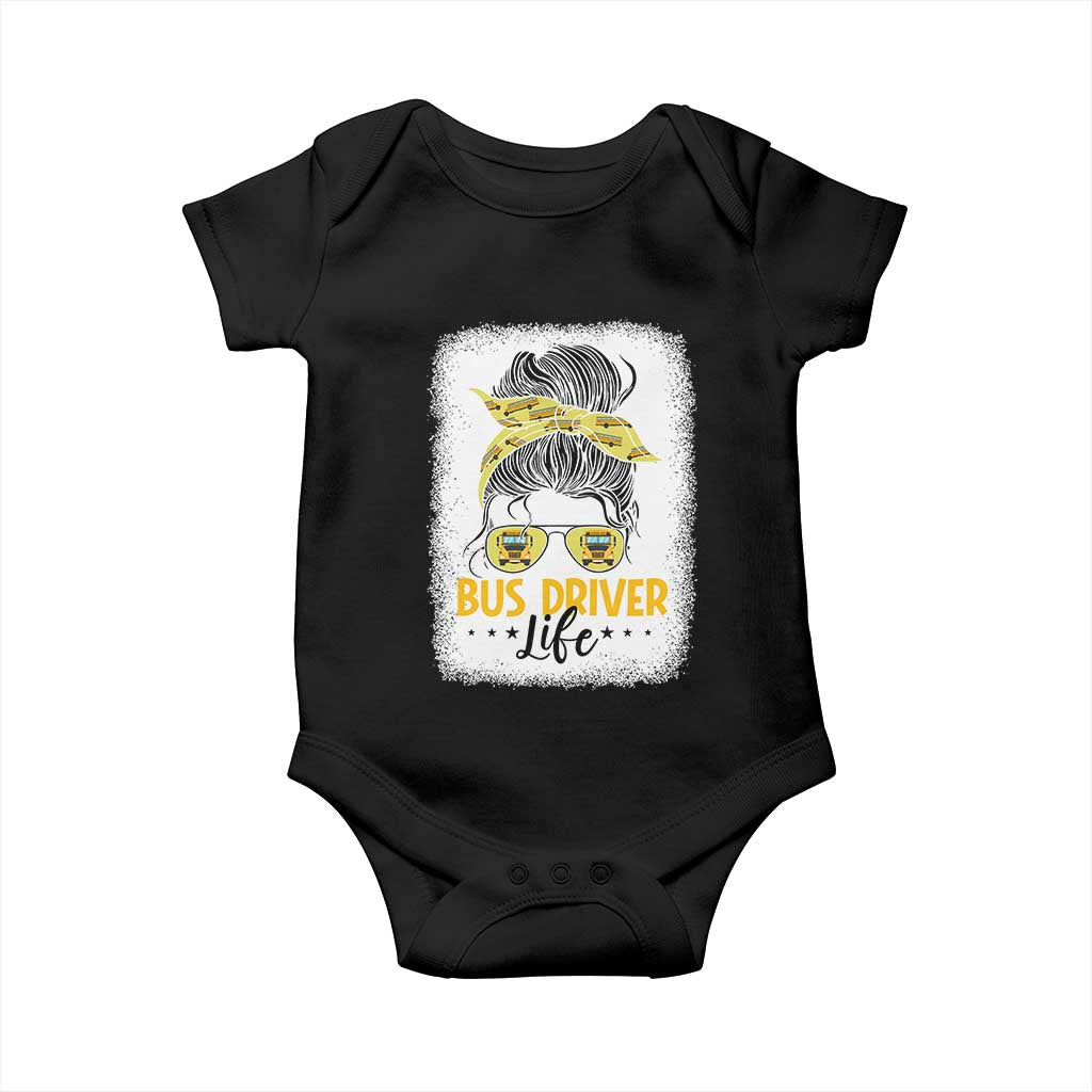 Messy Bun School Bus Driver Life Baby Onesie TS14 Black Print Your Wear