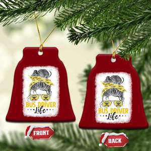 Messy Bun School Bus Driver Life Ceramic Ornament TS14 Print Your Wear