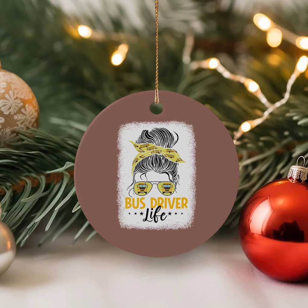 Messy Bun School Bus Driver Life Ceramic Ornament TS14 1pc Mocha Print Your Wear