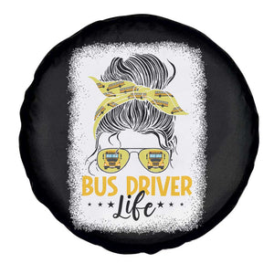 Messy Bun School Bus Driver Life Spare Tire Cover TS14 Print Your Wear