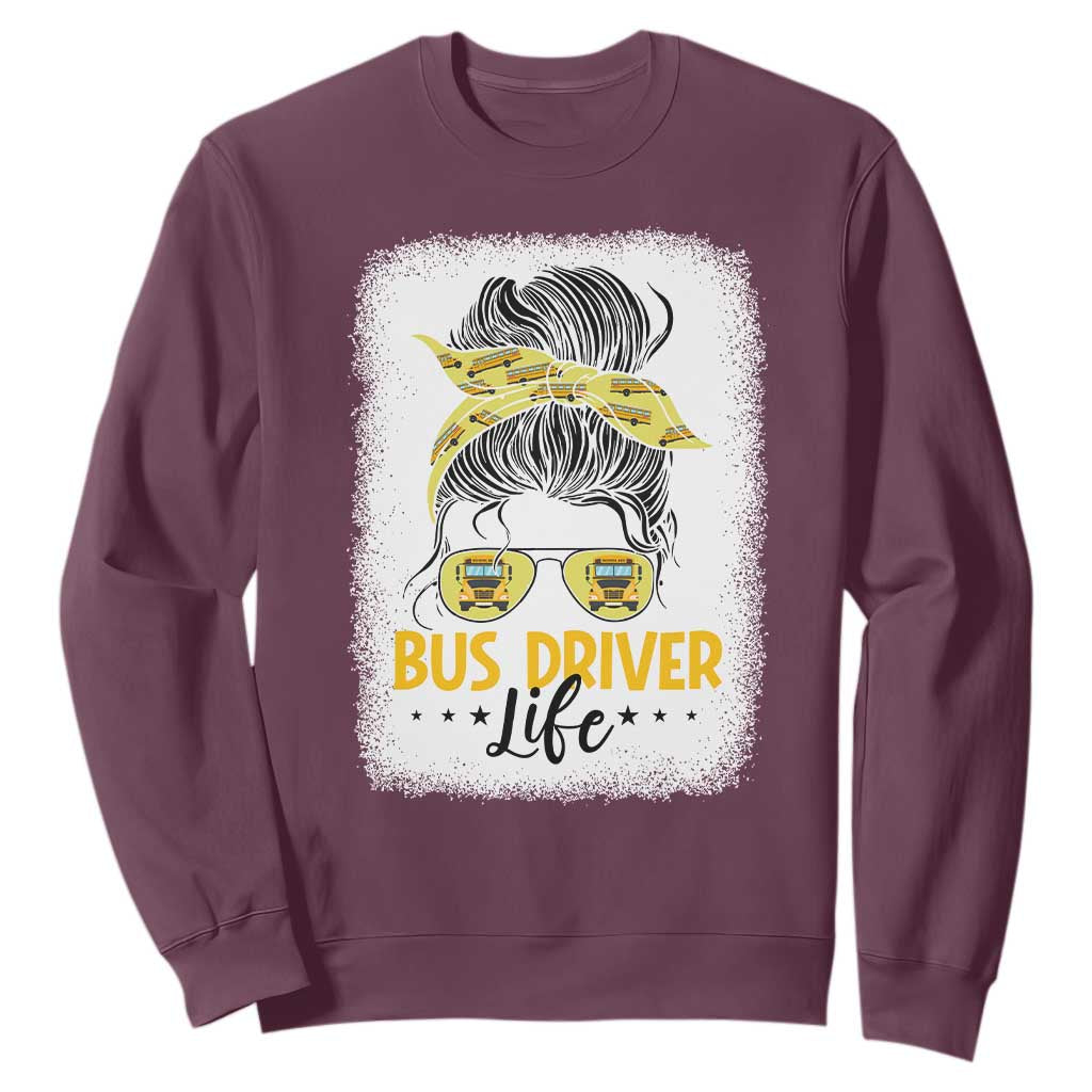 Messy Bun School Bus Driver Life Sweatshirt TS14 Maroon Print Your Wear