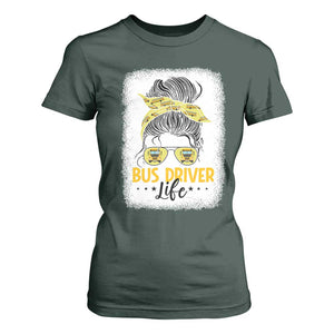 Messy Bun School Bus Driver Life T Shirt For Women TS14 Dark Forest Green Print Your Wear