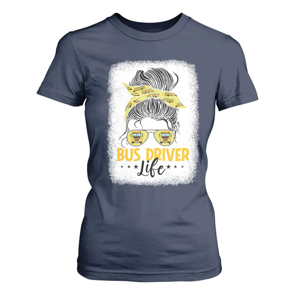 Messy Bun School Bus Driver Life T Shirt For Women TS14 Navy Print Your Wear