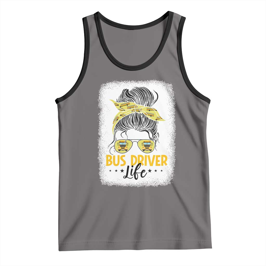 Messy Bun School Bus Driver Life Tank Top TS14 Deep Heather Black Print Your Wear