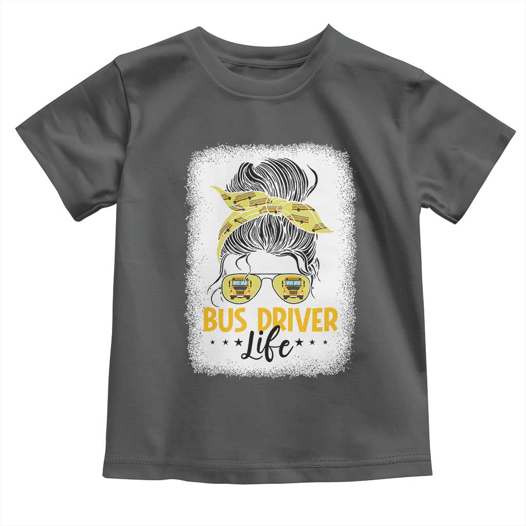 Messy Bun School Bus Driver Life Toddler T Shirt TS14 Dark Heather Print Your Wear