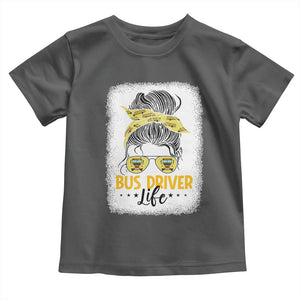 Messy Bun School Bus Driver Life Toddler T Shirt TS14 Dark Heather Print Your Wear