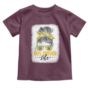 Messy Bun School Bus Driver Life Toddler T Shirt TS14 Maroon Print Your Wear