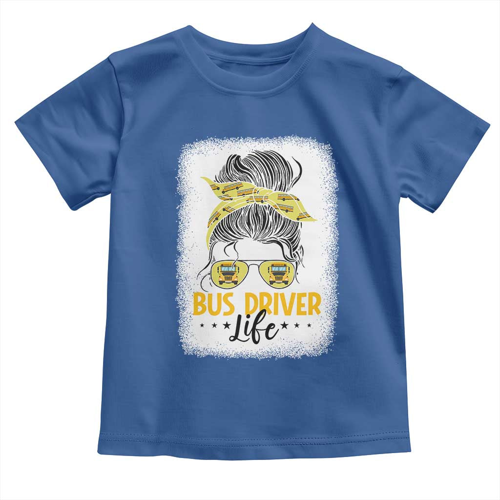 Messy Bun School Bus Driver Life Toddler T Shirt TS14 Royal Blue Print Your Wear