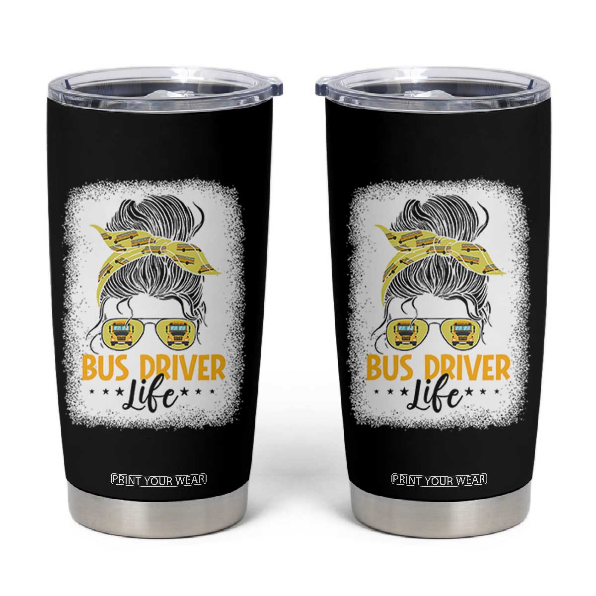 Messy Bun School Bus Driver Life Tumbler Cup TS14 Black Print Your Wear