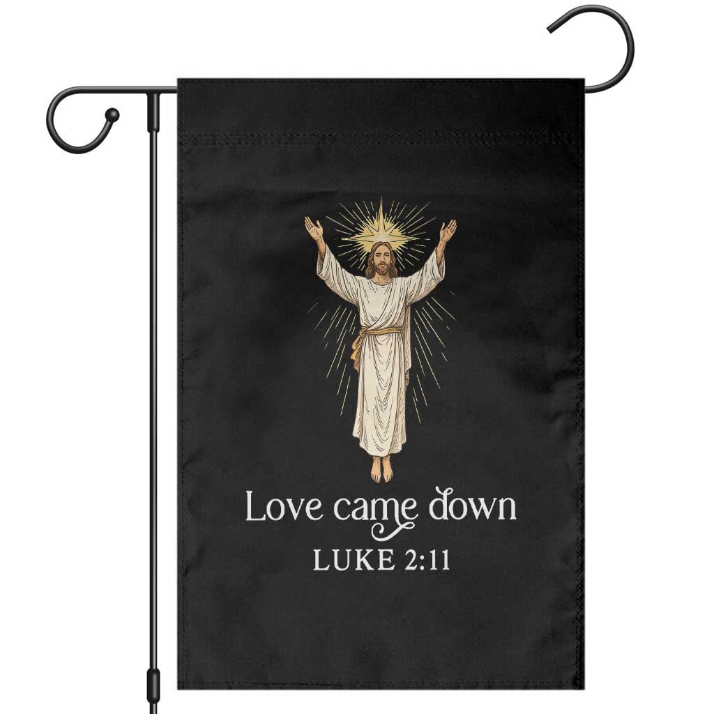 Nativity Scene Christmas Garden Flag Love Came Down Jesus Christian TS14 Black Print Your Wear
