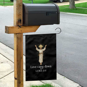 Nativity Scene Christmas Garden Flag Love Came Down Jesus Christian TS14 Print Your Wear