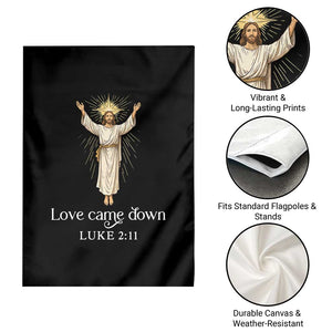 Nativity Scene Christmas Garden Flag Love Came Down Jesus Christian TS14 Print Your Wear