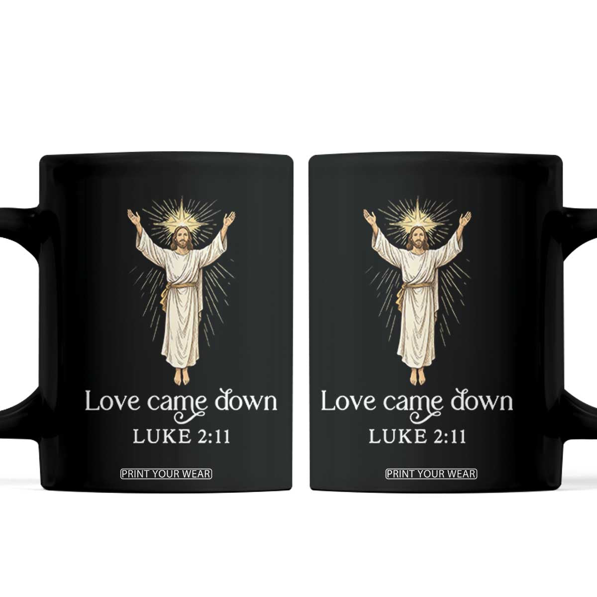 Nativity Scene Christmas Coffee Mug Love Came Down Jesus Christian TS14 Black Print Your Wear