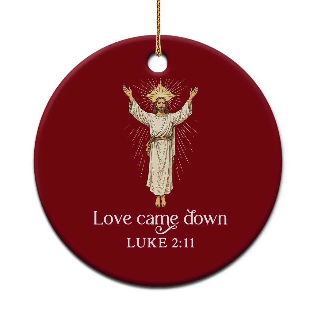 Nativity Scene Xmas Ceramic Ornament Love Came Down Jesus Christian TS14 1pc Red Print Your Wear