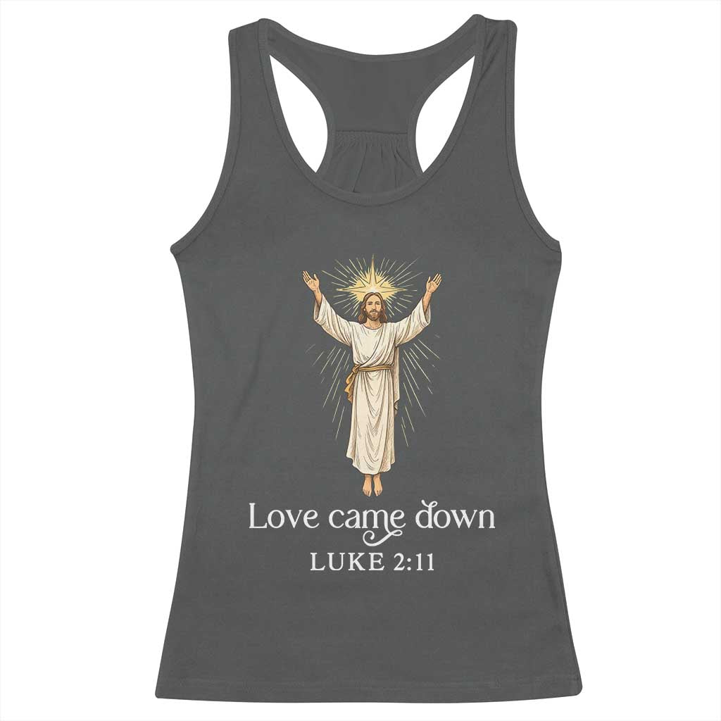 Nativity Scene Christmas Racerback Tank Top Love Came Down Jesus Christian TS14 Dark Heather Print Your Wear
