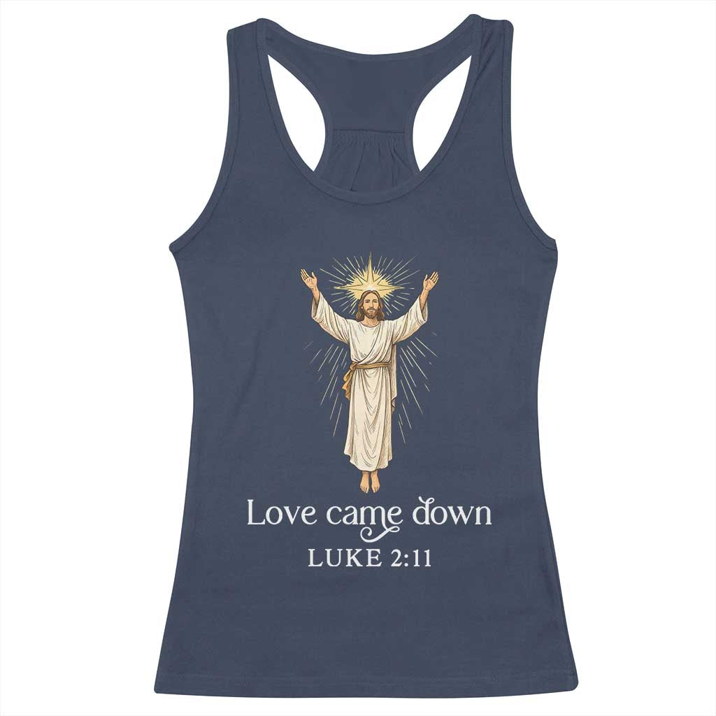 Nativity Scene Christmas Racerback Tank Top Love Came Down Jesus Christian TS14 Navy Print Your Wear