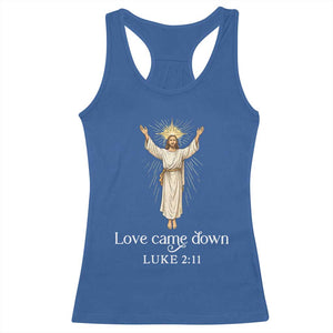 Nativity Scene Christmas Racerback Tank Top Love Came Down Jesus Christian TS14 Royal Blue Print Your Wear