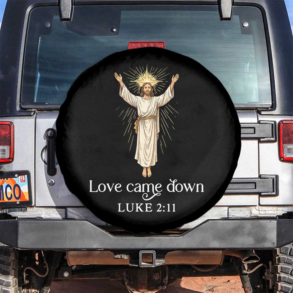 Nativity Scene Christmas Spare Tire Cover Love Came Down Jesus Christian TS14 No hole Black Print Your Wear