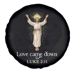 Nativity Scene Christmas Spare Tire Cover Love Came Down Jesus Christian TS14 Print Your Wear