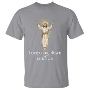 Nativity Scene Christmas T Shirt Love Came Down Jesus Christian TS14 Sport Gray Print Your Wear