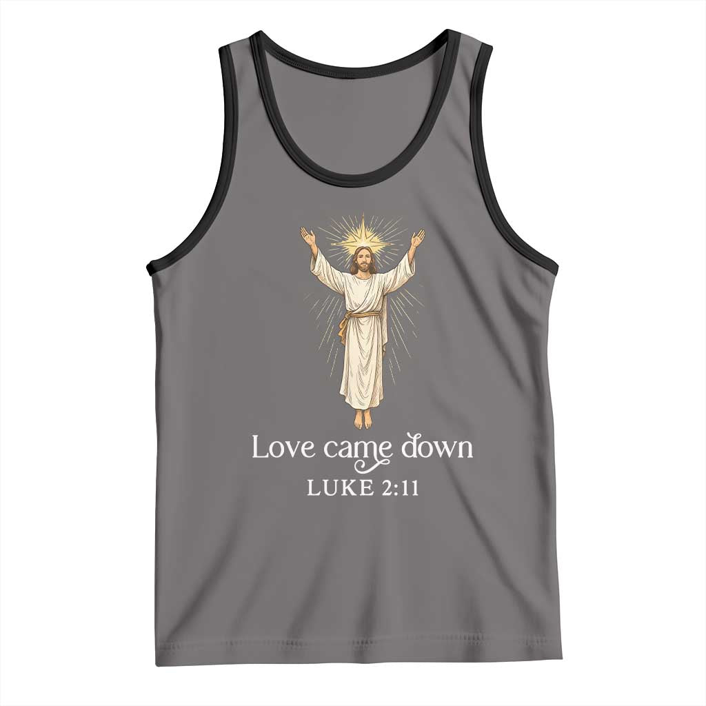 Nativity Scene Christmas Tank Top Love Came Down Jesus Christian TS14 Deep Heather Black Print Your Wear