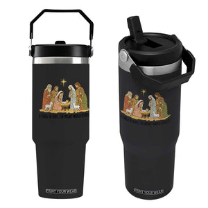 Nativity Scene Christmas Flip Straw Tumbler Baby Jesus Christian Faith TS14 One Size: 30 oz Black Print Your Wear