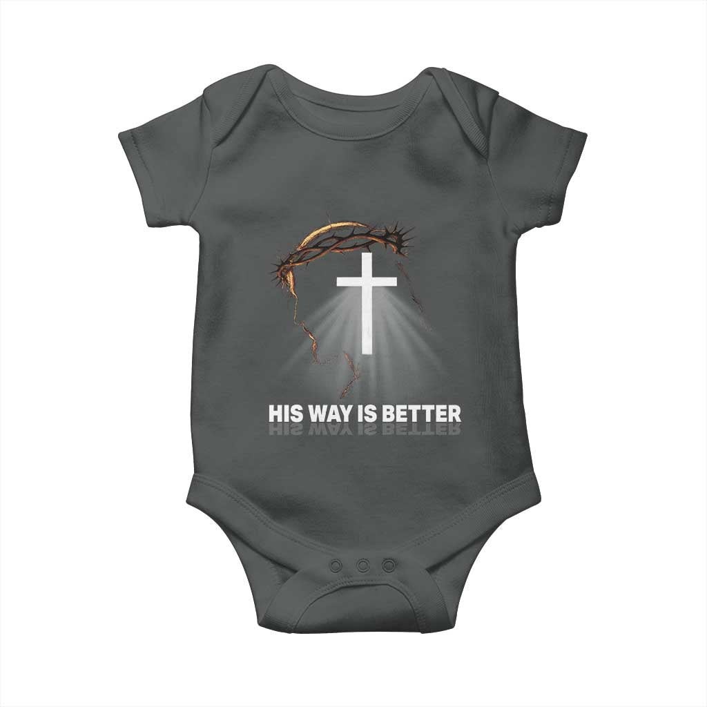 Jesus Christan Baby Onesie His Way Is Better TS14 Dark Heather Print Your Wear