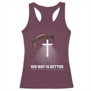 Jesus Christan Racerback Tank Top His Way Is Better TS14 Maroon Print Your Wear